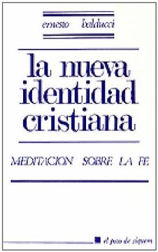 portada Nueva identidad cristiana, La: Meditación sobre la fe (Pozo de Siquem) (in Spanish)