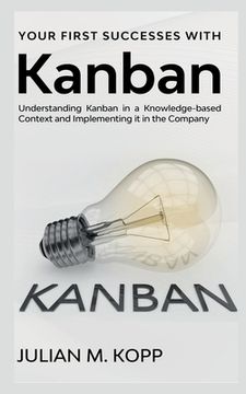 portada Your First Successes with Kanban (in English)