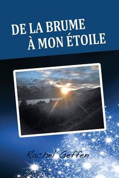 portada De la brume à mon étoile (en Francés)