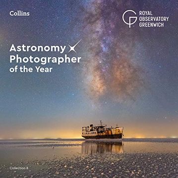 portada Astronomy Photographer of the Year: Collection 8 (en Inglés)