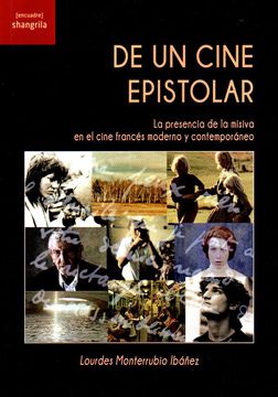 portada De un Cine Epistolar: La Presencia de la Misiva en el Cine Francés Moderno y Contemporáneo ([Encuadre])