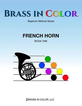 portada Brass in Color: French Horn Book 1 (en Inglés)