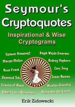 portada Seymour's Cryptoquotes - Inspirational & Wise Cryptograms (en Inglés)