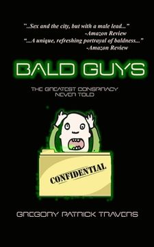 portada Bald Guys: The Greatest Conspiracy Never Told (in English)