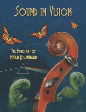 portada Sound In Vision: The Music Art of Herb Leonhard (en Inglés)