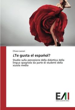 portada ¿Te gusta el español?: Studio sulla percezione della didattica della lingua spagnola da parte di studenti della scuola media