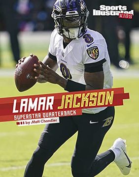 portada Lamar Jackson: Superstar Quarterback (Sports Illustrated Kids Stars of Sports) (Sik Stars of Sports) (en Inglés)