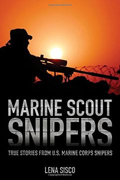 portada Marine Scout Snipers: True Stories from U.S. Marine Corps Snipers