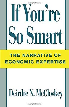 portada If You're so Smart: The Narrative of Economic Expertise 