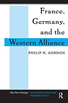 portada France, Germany, and the Western Alliance (in English)