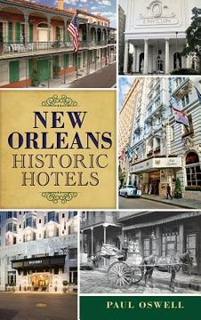 portada New Orleans Historic Hotels (in English)