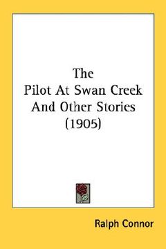 portada the pilot at swan creek and other stories (1905)