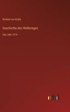 portada Geschichte des Weltkrieges: Das Jahr 1914 (in German)