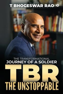portada TBR - The UNSTOPPABLE: The Transformational Journey of a Soldier (en Inglés)