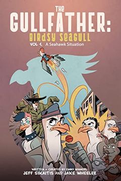 portada The Gullfather: Birdsy Seagull (Vol 1. A Seahawk Situation) (in English)