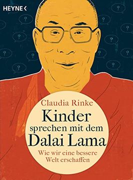 portada Kinder Sprechen mit dem Dalai Lama: Wie wir Eine Bessere Welt Erschaffen (en Alemán)