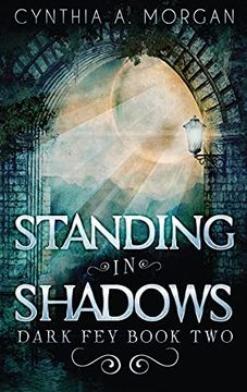 portada Standing in Shadows (2) (Dark Fey) (en Inglés)