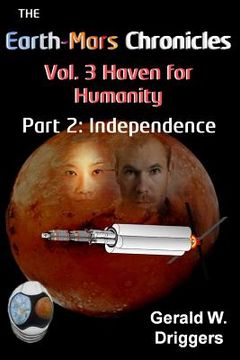 portada The Earth-Mars Chronicles Vol. 3 Haven for Humanity: Part 2: Independence (in English)