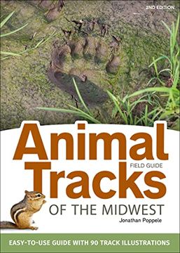 portada Animal Tracks of the Midwest Field Guide: Easy-To-Use Guide With 55 Track Illustrations (en Inglés)