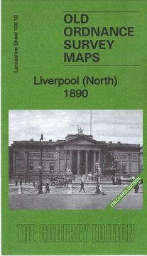 portada Liverpool (North) 1890: Lancashire Sheet 106. 10A: Coloured Edition (Old Ordnance Survey Maps of Lancashire) (en Inglés)