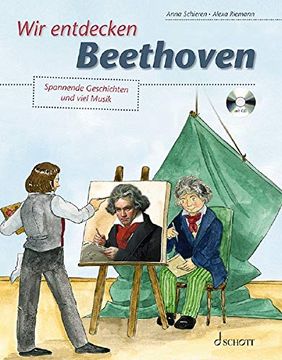 portada Wir Entdecken Beethoven: Spannende Geschichten und Viel Musik. Ausgabe mit cd. (en Alemán)