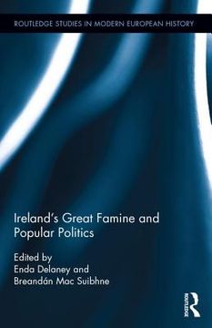 portada ireland s great famine and popular politics