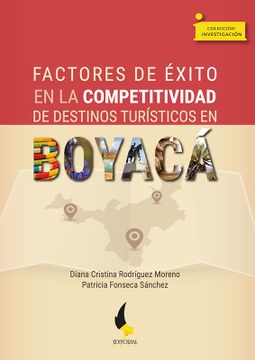 portada FACTORES DE ÉXITO EN LA COMPETITIVIDAD DE DESTINOS TURÍSTICOS EN BOYACÁ (in Spanish)
