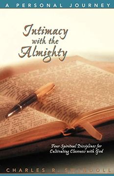 portada Intimacy With the Almighty Bible Study Guide (Insight for Living Bible Study Guides) (en Inglés)