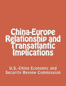 portada China-Europe Relationship and Transatlantic Implications (en Inglés)