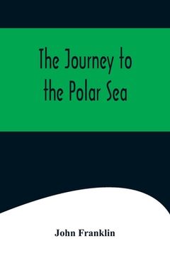portada The Journey to the Polar Sea (in English)