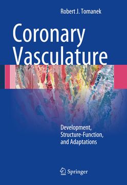 portada Coronary Vasculature: Development, Structure-Function, and Adaptations (en Inglés)