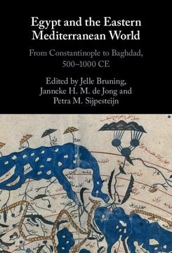 portada Egypt and the Eastern Mediterranean World: From Constantinople to Baghdad, 500-1000 ce (Elements in Corpus Linguistics) (en Inglés)