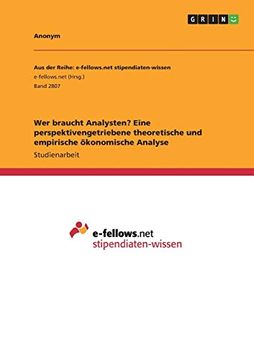 portada Wer Braucht Analysten Eine Perspektivengetriebene Theoretische und Empirische Konomische Analyse (en Alemán)