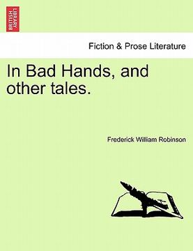 portada in bad hands, and other tales. (en Inglés)
