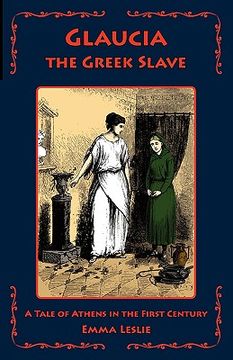 portada glaucia the greek slave: a tale of athens in the first century (in English)