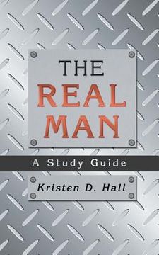 portada The Real Man: A Study Guide (en Inglés)