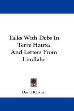 portada talks with debs in terre haute: and letters from lindlahr