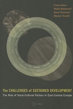 portada the challenges of sustained development: the role of socio-cultural factors in east-central europe (en Inglés)