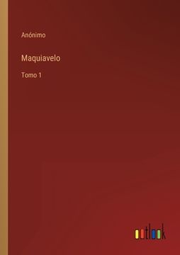 portada Maquiavelo: Tomo 1 (in Spanish)
