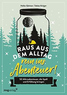 portada Raus aus dem Alltag, Rein ins Abenteuer! (en Alemán)