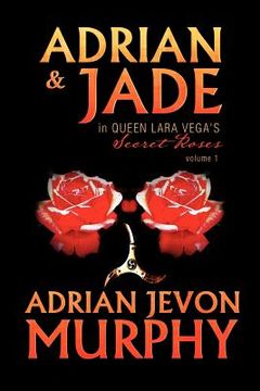 portada adrian & jade in queen lara vega`s secret roses
