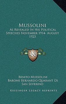portada mussolini: as revealed in his political speeches november 1914- august 1923