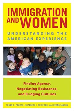 portada Immigration and Women: Understanding the American Experience (en Inglés)