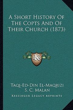 portada a short history of the copts and of their church (1873) (en Inglés)