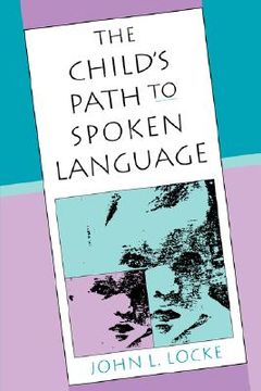 portada the child's path to spoken language (en Inglés)