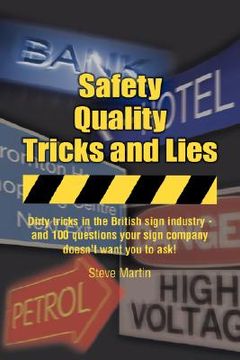 portada safety, quality, tricks and lies (en Inglés)