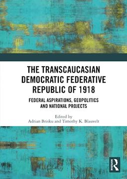 portada The Transcaucasian Democratic Federative Republic of 1918 (en Inglés)
