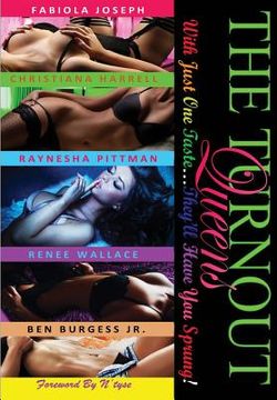 portada The TurnOut Queens: With Just One Taste...They'll Have You Sprung