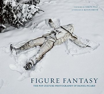 portada Figure Fantasy: The Pop Culture Photography of Daniel Picard