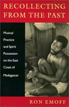 portada Recollecting From the Past: Musical Practice and Spirit Possession on the East Coast of Madagascar (Music Culture) 